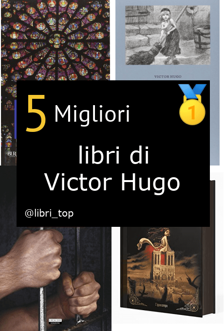 Migliori libri di Victor Hugo