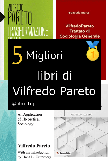 Migliori libri di Vilfredo Pareto