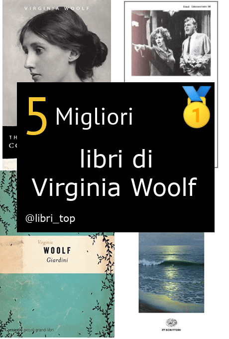Migliori libri di Virginia Woolf