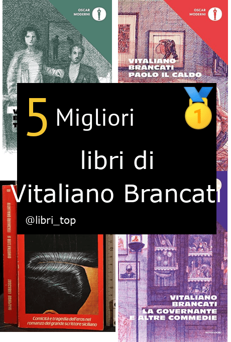 Migliori libri di Vitaliano Brancati
