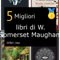 Migliori libri di W. Somerset Maugham