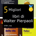 Migliori libri di Walter Pierpaoli