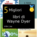 Migliori libri di Wayne Dyer