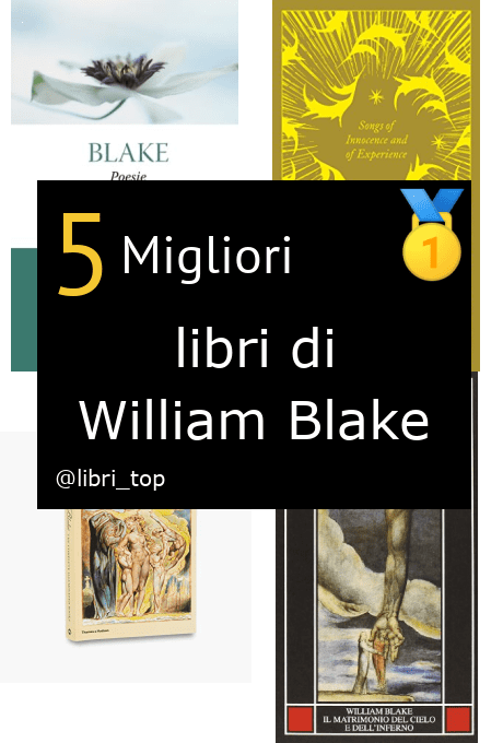 Migliori libri di William Blake