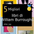 Migliori libri di William Burroughs