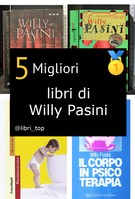 Migliori libri di Willy Pasini