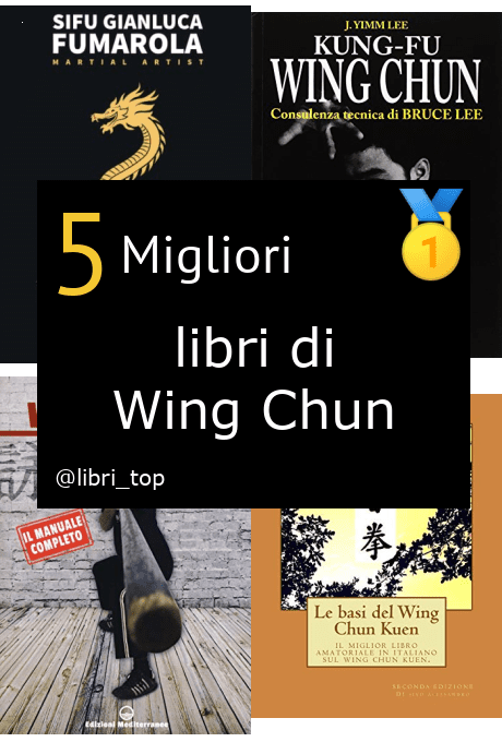 Migliori libri di Wing Chun