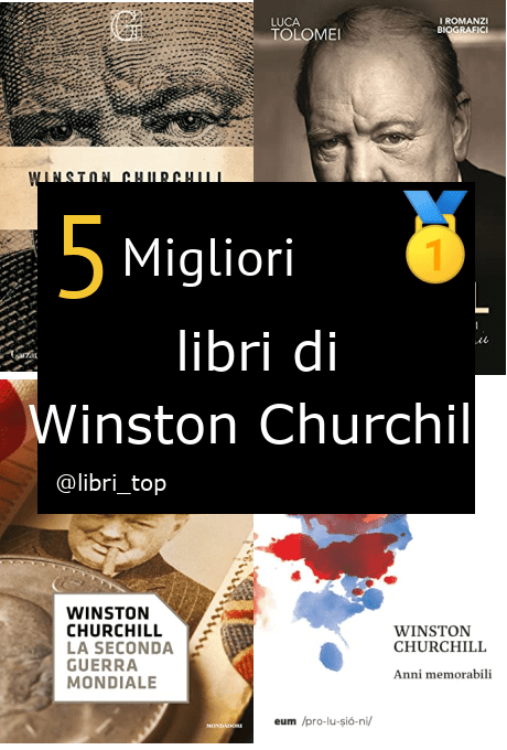 Migliori libri di Winston Churchill