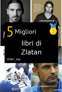 Migliori libri di Zlatan