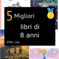 Migliori libri di 8 anni