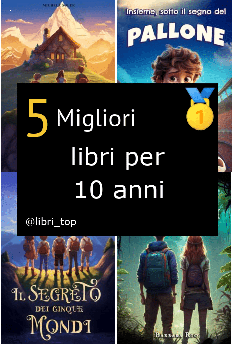 Migliori libri per 10 anni