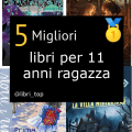 Migliori libri per 11 anni ragazza