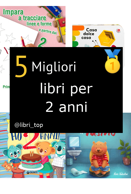 Migliori libri per 2 anni