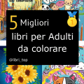 Migliori libri per Adulti da colorare