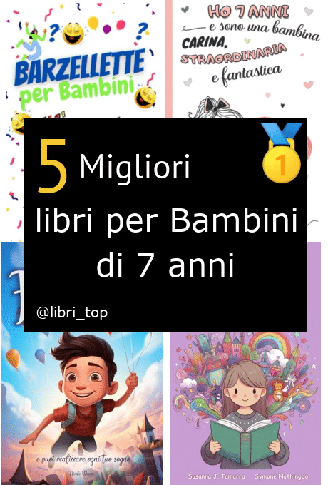 Migliori libri per Bambini di 7 anni