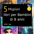 Migliori libri per Bambini di 8 anni