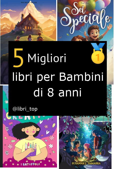 Migliori libri per Bambini di 8 anni