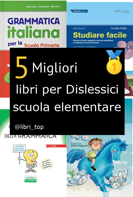 Migliori libri per Dislessici scuola elementare