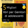 Migliori libri per Genitori di adolescenti