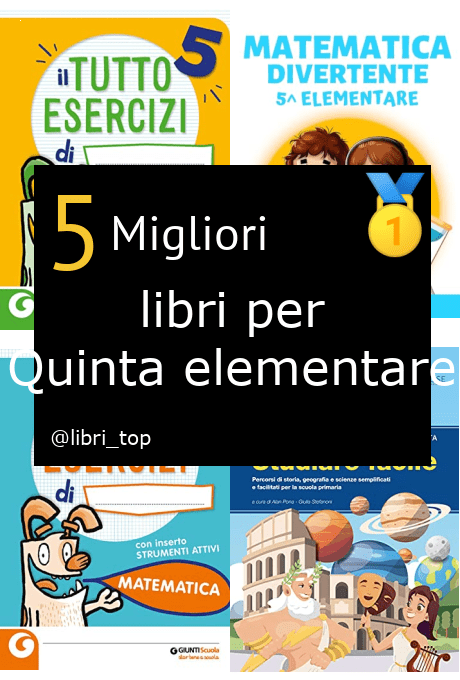 Migliori libri per Quinta elementare