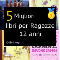 Migliori libri per Ragazze 12 anni