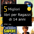 Migliori libri per Ragazzi di 14 anni